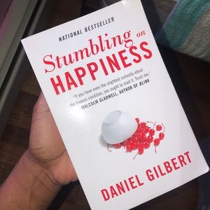 Stumbling on Happiness by Daniel Gilbert